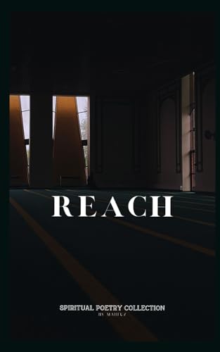 REACH: Spiritual Poetry Collection