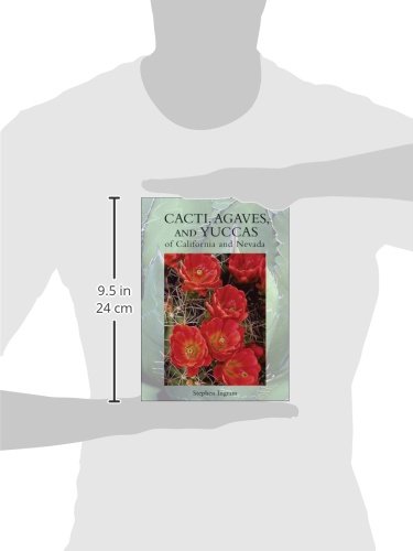 Cacti, Agaves, and Yuccas of California and Nevada