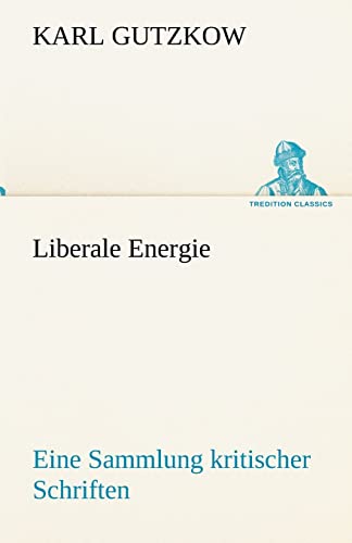 Liberale Energie (German Edition)