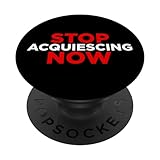 Photo Gallery stop acquiescing now | just say no popsockets popgrip intercambiabile Photo Gallery stop acquiescing now | just say no popsockets popgrip intercambiabile
