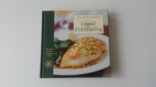 Casual Entertaining (Best of Williams-Sonoma Lifestyles Series)
