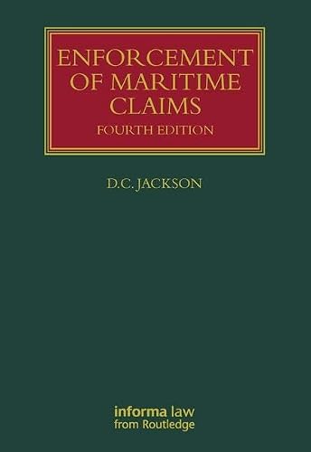 Enforcement of Maritime Claims (Lloyd's Shipping Law Library)