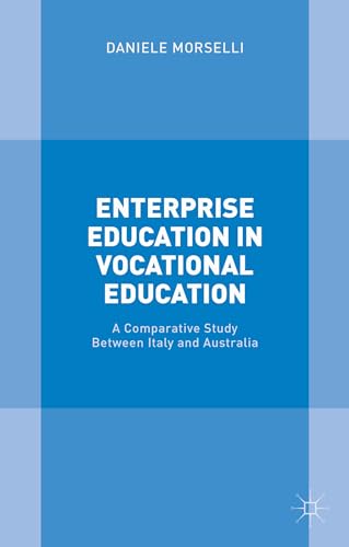 Enterprise Education in Vocational Education: A Comparative Study Between Italy and Australia