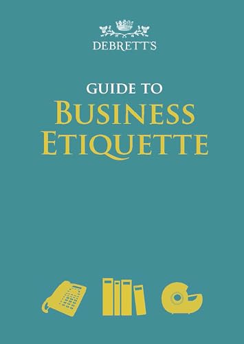 Debrett's Guide to Business Etiquette