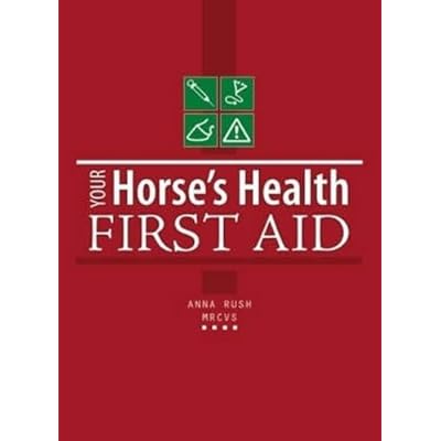 Your Horse's Health First Aid