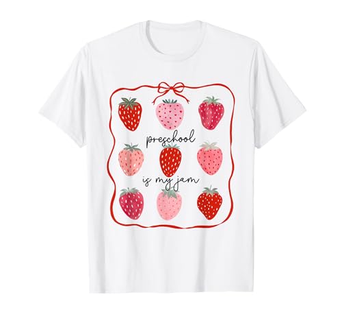 Preschool Is My Jam Strawberry Teacher First Day Of School T-Shirt