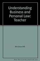 Glencoe understanding business & personal law: Teacher wraparound edition 0078266106 Book Cover