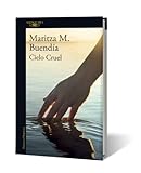 Cielo Cruel / Cruel Sky (Spanish Edition)