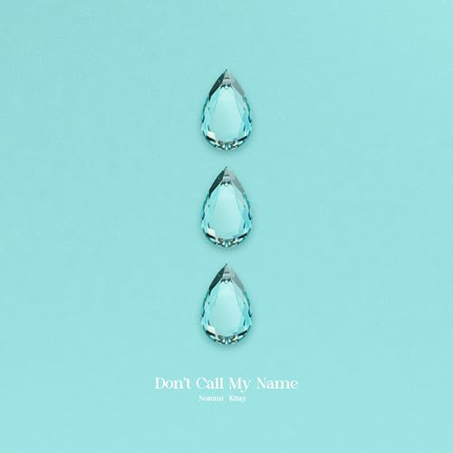 Don't Call My Nameのサムネイル