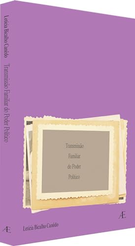 Transmissão Familiar do Poder Politico