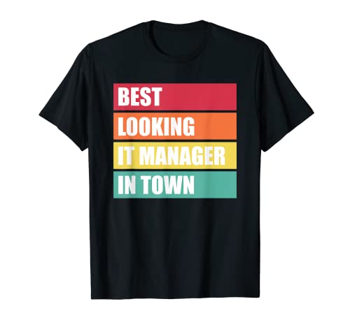 IT Manager Job Apprezzamento più bello in città Maglietta