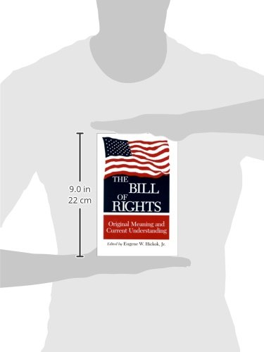 The Bill of Rights: Original Meaning and Current Understanding