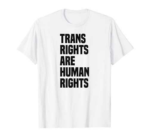Trans Rights Are Human Rights LGBTQ Ally Transgender Pride Maglietta