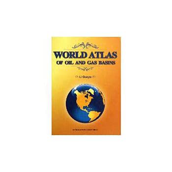 World the petroliferous basins Atlas (English)(Chinese Edition)