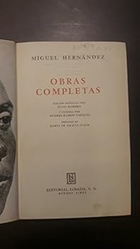 Obras completas. Edición ordenada por Elvio Romero y cuidada por Andrés Ramón Vázquez. Prólogo de María de Gracia Ifach