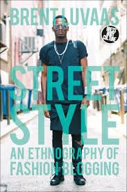 Buy Street Style An Ethnography of Fashion Blogging — BookShops.in