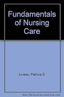 Fundamentals of Nursing Care 0023615400 Book Cover