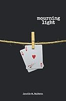 Mourning Light 1999518322 Book Cover