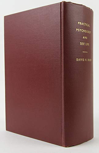 Practical Psychology and Sex Life B0021VOGV0 Book Cover