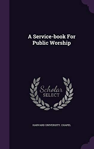 A Service-Book for Public Worship 1354564995 Book Cover