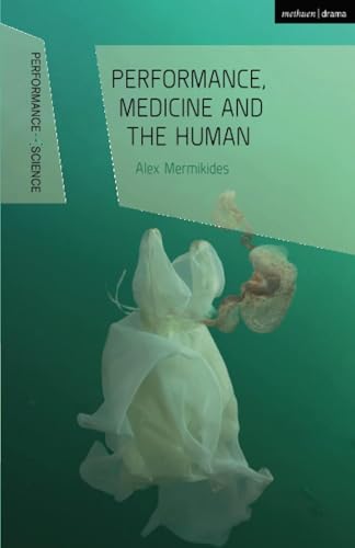 Performance, Medicine and the Human view 2
