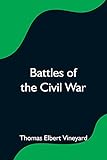 Battles of the Civil War