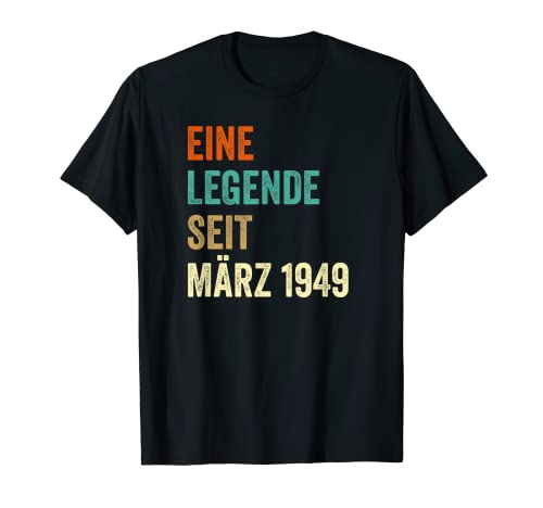 72 regalos de cumpleaños nacidos en marzo de 1949 Hombres Mujeres Camiseta