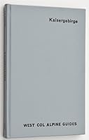 Kaisergebirge (Alpine Guides) 0901516546 Book Cover