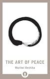 The Art of Peace (Shambhala Pocket Library)