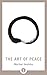 The Art of Peace (Shambhala Pocket Library)