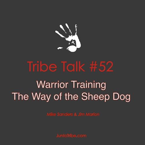 Warrior Training — The Way of the Sheep Dog