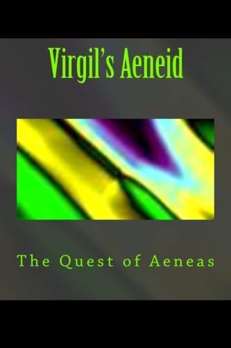 Virgil's Aeneid: The Quest of Aeneas