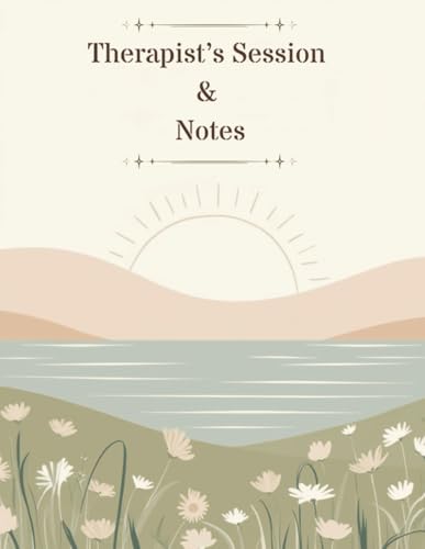 Essential Therapist and Counselor Session Notebook, 112 Pages for Organized Client Records: Includes a Calendar for Important Notes and a Session Template