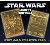 Star Wars Bounty Hunters 23KT Gold Card Sculptured - Limited Edition #/10,000