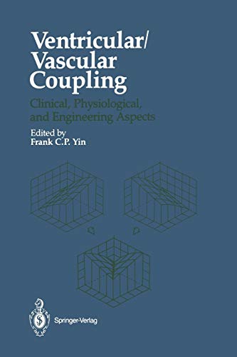 Preisvergleich Produktbild Ventricular / Vascular Coupling: Clinical, Physiological, and Engineering Aspects
