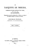 Le tartuffe des moeurs, com�die en cinq actes et en vers 1519595026 Book Cover