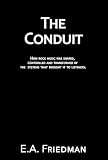 The Conduit: How rock music was shaped, controlled and transformed by the systems that bro...