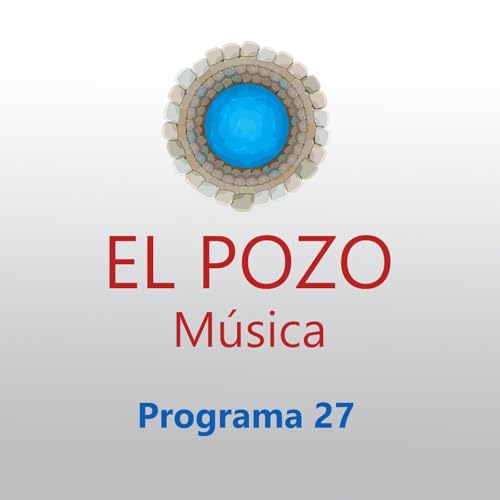 El Pozo - Programa 27 cover art