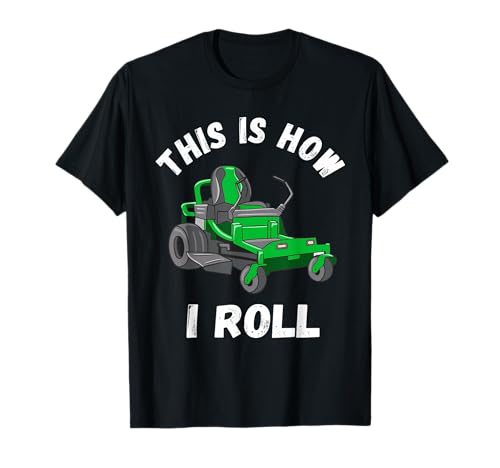 Lawn Mowing Gardening Lawn Mower Garden Landscapers T-Shirt