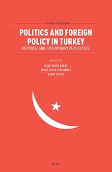 Paperback Politics and Foreign Policy in Turkey Book
