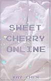Sweet Cherry Online: An M/M Erotic Short