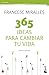 365 ideas para cambiar tu vida