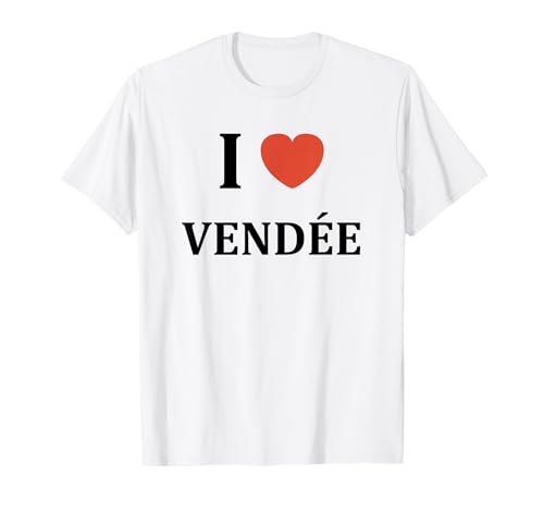 J'aime ma ville france Vendée I love Vendée T-Shirt