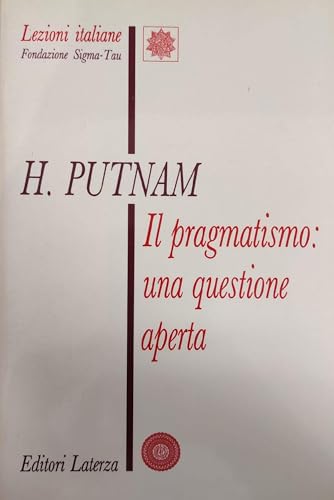 Il pragmatismo: una questione apert