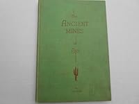 The Ancient Mines of Ajo B003KWLH5M Book Cover