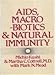 AIDS, Macrobiotics, And Natural Immunity