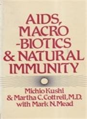 Buy AIDS, Macrobiotics and Natural Immunity — BookShops.in