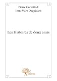 Les Histoires de deux amis (Classique)