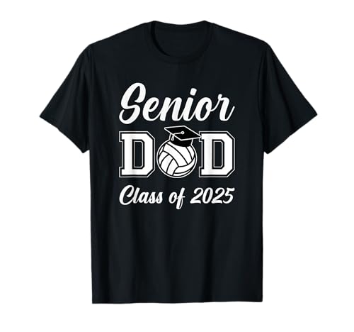 Senior Volleyball Dad Class Of 2025 Graduation Graduate T-Shirt