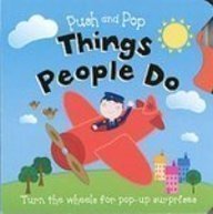 Things That People Do (Push and Pop) 1405468734 Book Cover